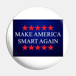 Make America Smart Again Pin