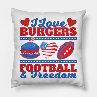 I Love Burgers Football and Freedom Pillow