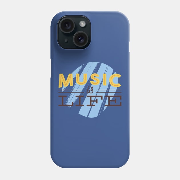 Music Is Life Phone Case by MajorCompany