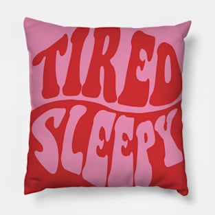 Tired Sleepy, Full Colour, Pink, Red Pillow