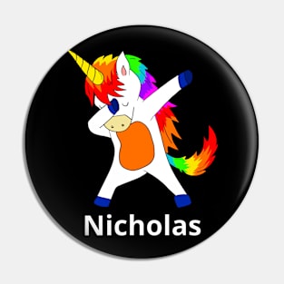 Nicholas First Name Personalized Dabbing Unicorn Pin