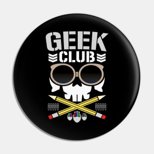 GEEK CLUB (BULLET CLUB PARODY) Pin