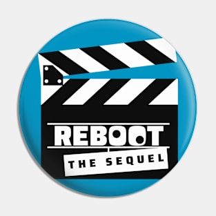 Reboot the Sequel Logo Pin