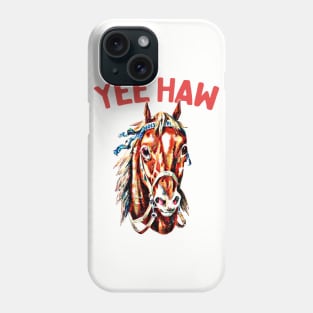 Yee Haw! Phone Case