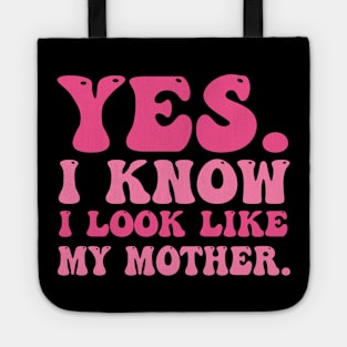 Yes I Know I Look Like My Mother Breast Cancer Awareness Tote