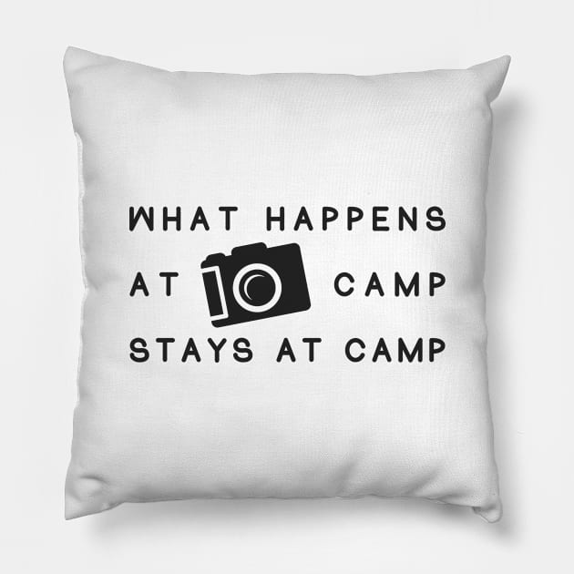 What Happens At Camp Stays At Camp Pillow by adcastaway