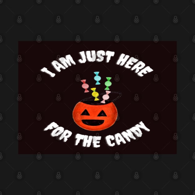 I Am Just Here For the Candy Card, Funny Halloween Gift Idea (Landscape) by thcreations1
