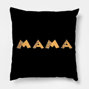 Mama Leopard Print Trendy Animal Safari Mom Pillow