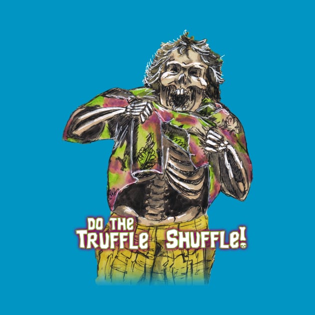 Chunk Skull Truffle Shuffle by ArtGuyDesigns