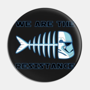 We are the Resistance Pin