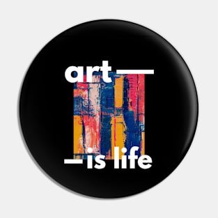 Introducing the "Art Is Life" T-shirt – Where Creativity Meets Fashion! Pin