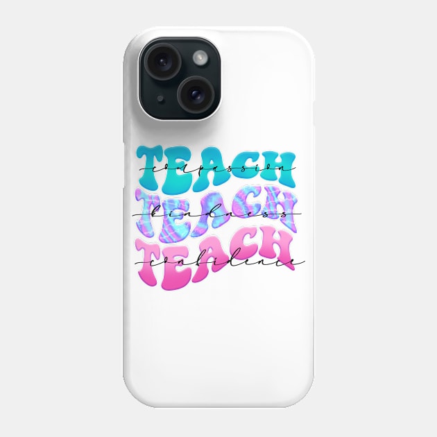 Teach Repeating Quote Cute Teacher Kindergarten 6th 7th Phone Case by ThatVibe