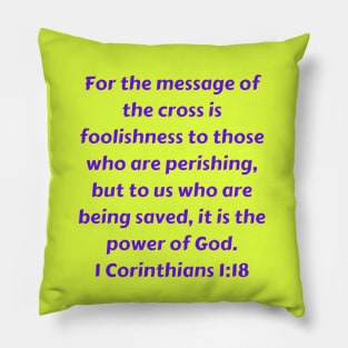 Bible Verse 1 Corinthians 1:18 Pillow