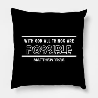 With God All Things Are Possible | Christian Typography Pillow