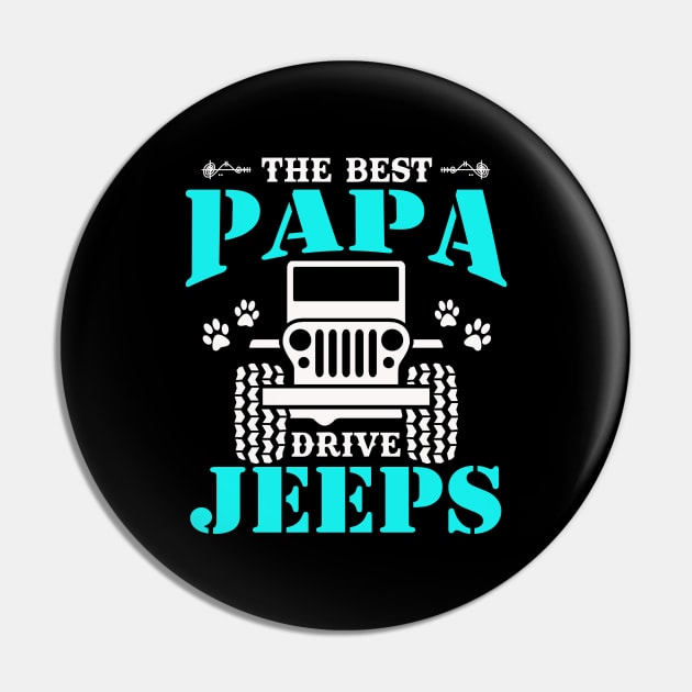 The Best Papa Drive Jeeps Cute Dog Paws Father's Day Gift Jeep Dad Jeep Men Jeep Lover Jeep Kid Jeep Father Jeeps Pin by Superdadlove