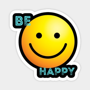 be happy Magnet