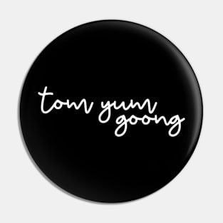 tom yum goong - white Pin