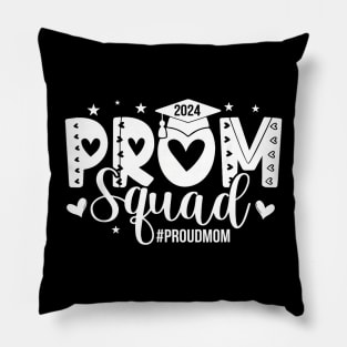 Prom Squad 2024 Proud Mom Graduation Class of 2024 Pillow