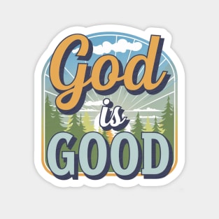 God Is Good – Landscape Magnet