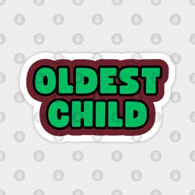 Oldest Child Magnet by Spatski