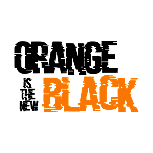 Orange is the new black T-Shirt