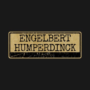 Aliska text black retro - ENGELBERT HUMPERDINCK T-Shirt