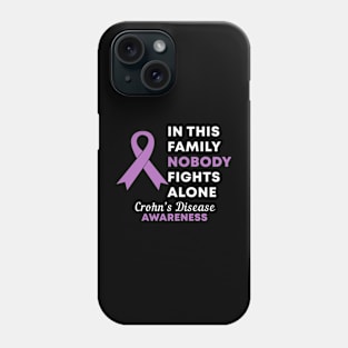 In This Family Nobody Fights Alone Crohn's Disease Awareness Phone Case