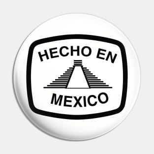 Hecho en Mexico Pin