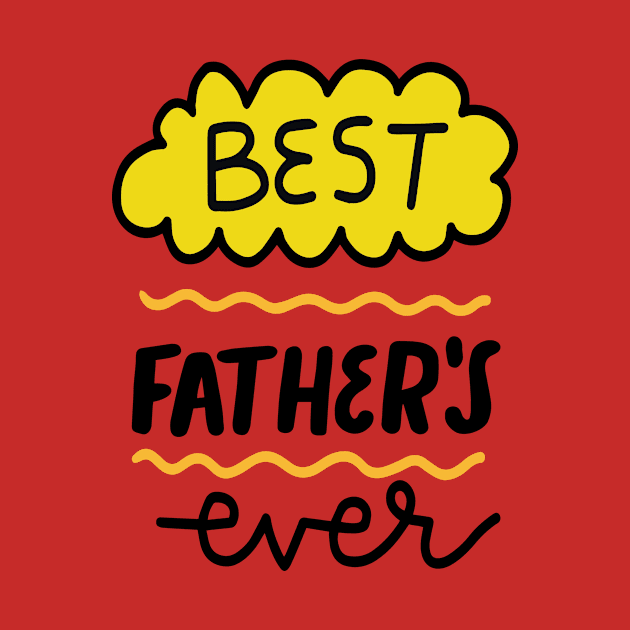 Best Father's Ever by diwwci_80