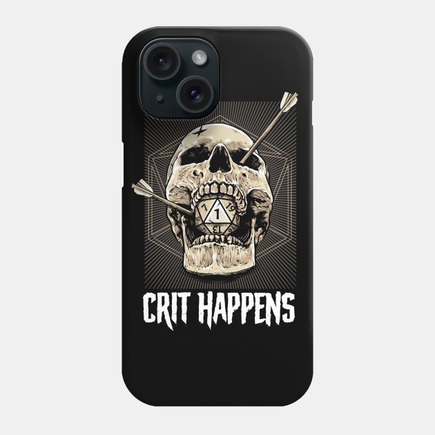 DND D20 Crit Happens Dice Roll Phone Case by NerdGamePlus