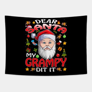 Dear Santa My Grampy Did It Funny Tapestry