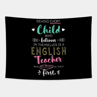 Great English Teacher who believed - Appreciation Quote Tapestry