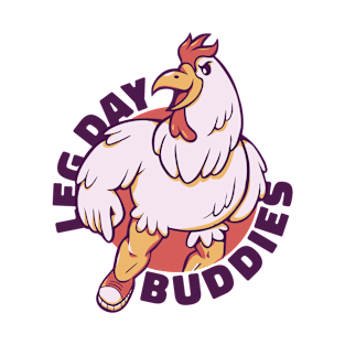 Leg Day Buddies T-Shirt