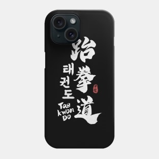 Taekwondo Kanji Calligraphy in White Color Phone Case
