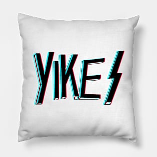 Yikes Pillow