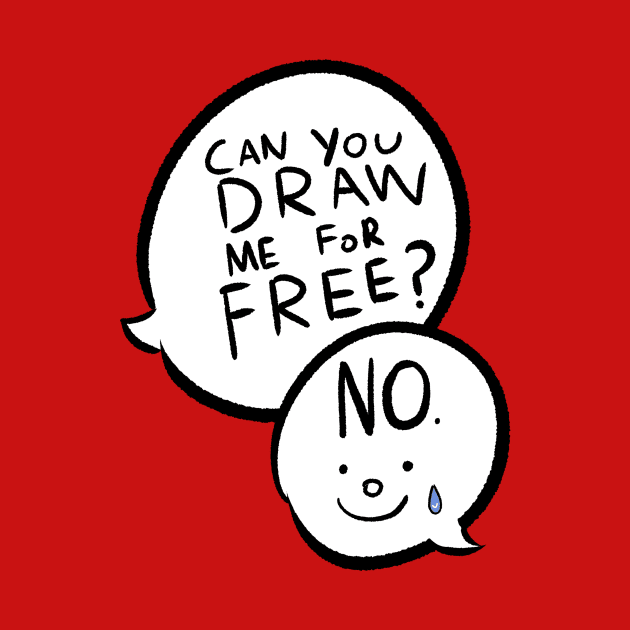 Can You Draw Me For Free by PowerSurgeX1