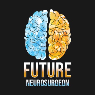 Future Neurosurgeon T-Shirt