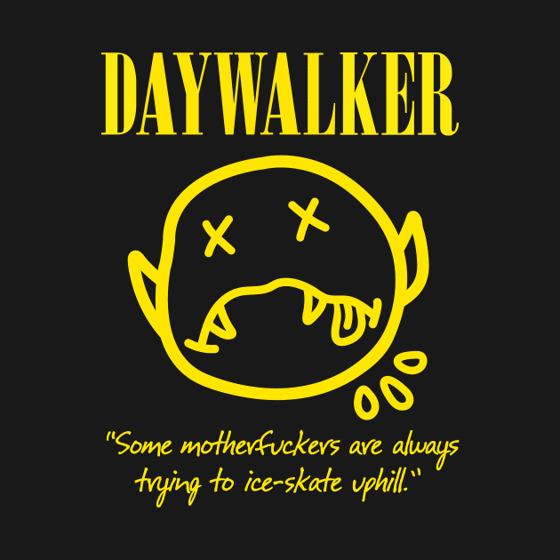 Daywalker M*therf*cker by demonigote