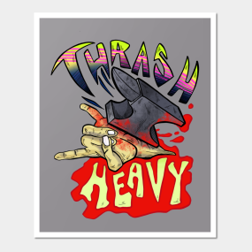 Thrash Metal Posters And Art Prints Teepublic Uk