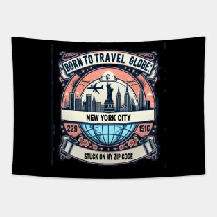 Born to travel and stuck on my zip code Tapestry