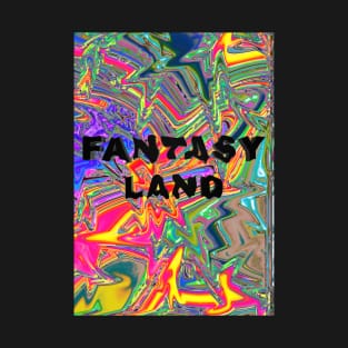 Fantasy land T-Shirt