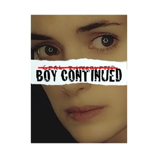 Girl Interrupted Boy Continued 2 T-Shirt