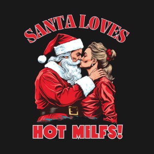 Happy New Year 2024 Santa Loves Hot Milf T-Shirt