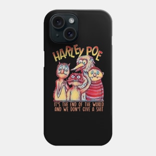 HARLEY POE - End of the World Phone Case