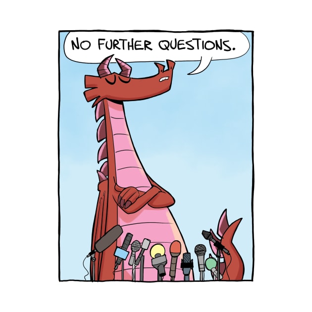 No Further Questions by Slack Wyrm