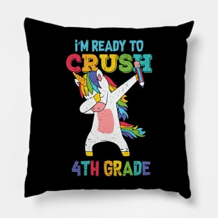 I'm ready to crush 4th Grade Shirt Funny Dabbing Unicorn Pillow