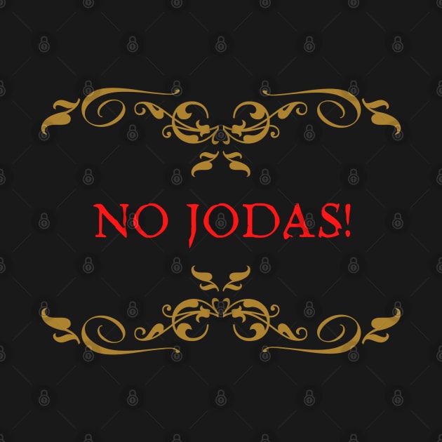 No Jodas! by NatWell