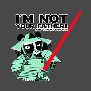 Tanuki I´m not your father black T-Shirt