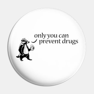 Chunt Prevent Drugs Pin