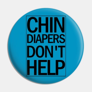 Chin Diapers Pin